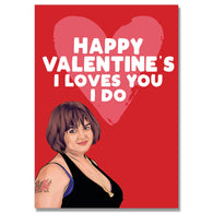 Loves You I Do Valentines Card